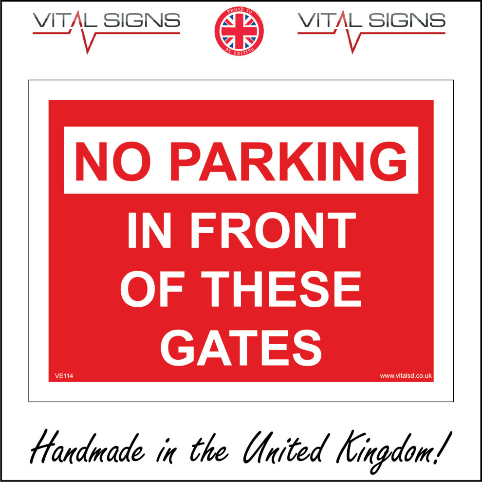 (400 x 300mm - 16 x 12, Sticker / Sav - White Background) NO PARKING IN FRONT OF THESE GATES SIGN VE114 SAFETY STICKER RIGID-image-OPC-P5X98TH-NEW