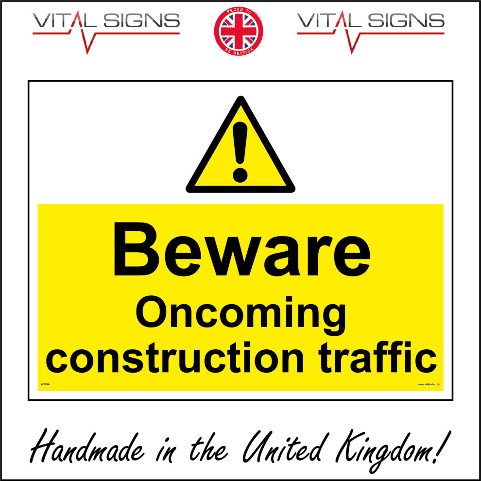 (200 x 150mm - 8 x 6, Sticker / Sav - White Background) WS994 Beware Oncoming Construction Traffic Sign building site area plant moving-image-OPC-P5X9Y9Y-NEW