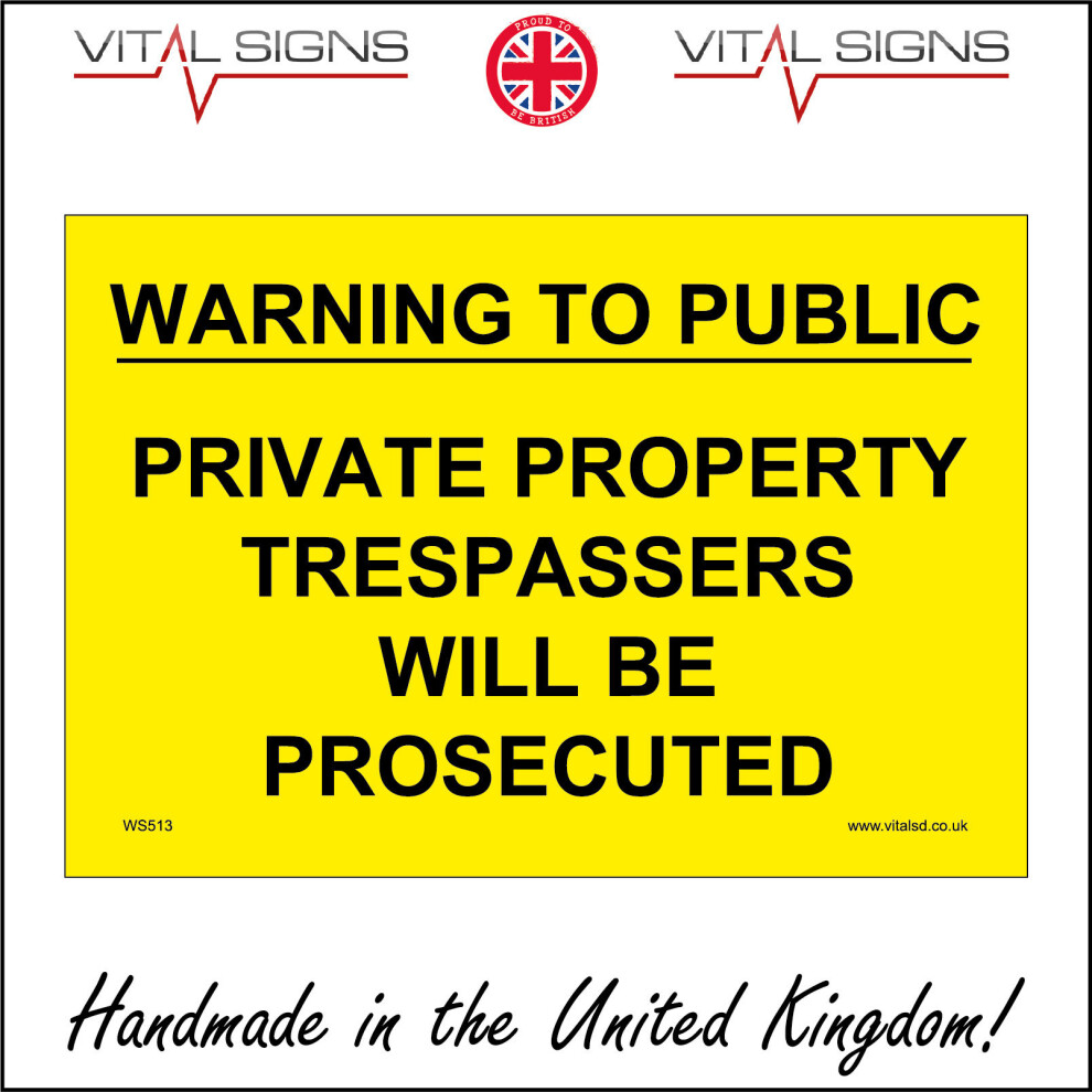 (200 x 300mm - 8 x 12, Dibond / Composite Aluminium) PRIVATE PROPERTY TRESPASSERS WILL BE PROSECUTED SIGN WS513 SAFETY STICKER RIGID-image-OPC-P5X9ZBJ-NEW