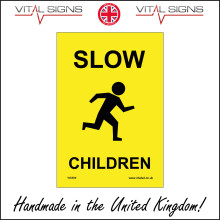 (100 x 150mm - 4 x 6, Dibond / Composite Aluminium) SLOW CHILDREN SIGN WS509 SAFETY STICKER RIGID INDOOR OUTDOOR