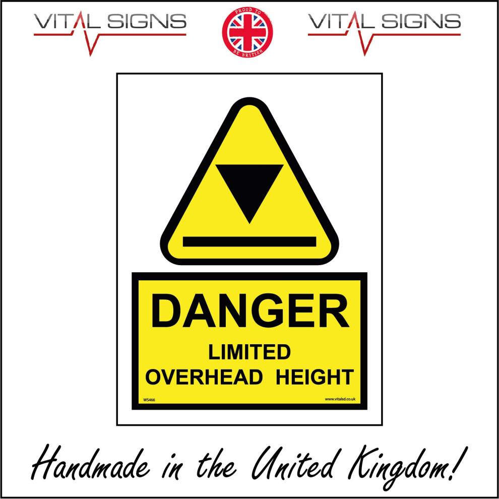 (300 x 400mm - 12 x 16, 10mm Extra Heavy Duty Foamex Foamboard) DANGER LIMITED OVERHEAD HEIGHT SIGN WS466 SAFETY STICKER RIGID INDOOR OUTDOOR-image-OPC-P5X9YXR-NEW