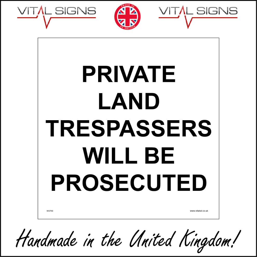 (450 x 450mm - 18 x 18, Magnetic - Vehicle Grade) PRIVATE LAND TRESPASSERS WILL BE PROSECUTED SIGN WS769 SAFETY STICKER RIGID-image-OPC-P5XBHPS-NEW