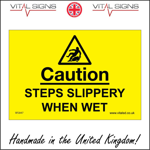 Wet Steps. Sign (400 x 300mm - 16 x 12, Sticker / Sav - White Background) CAUTION STEPS ...