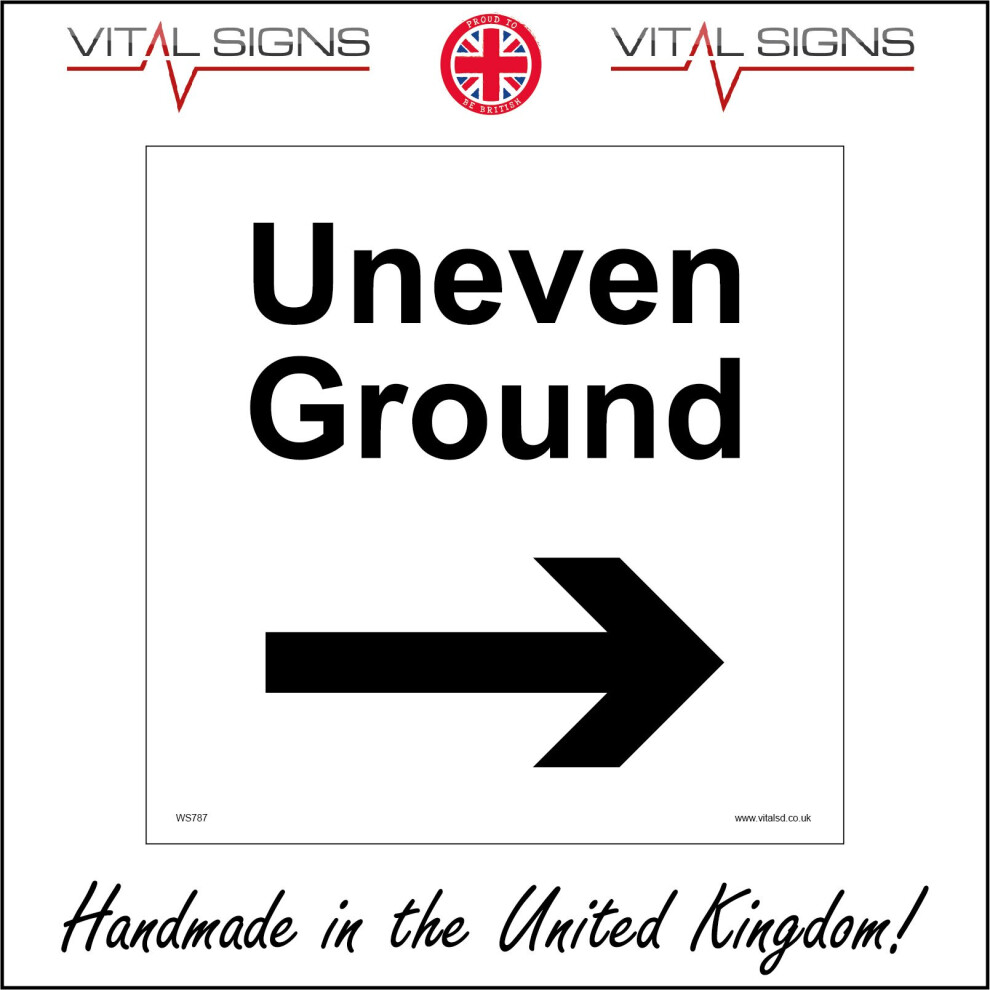 (900 x 900mm - 35 x 35, Dibond / Composite Aluminium) UNEVEN GROUND RIGHT ARROW SIGN WS787 SAFETY STICKER RIGID INDOOR OUTDOOR-image-OPC-P5XC667-NEW