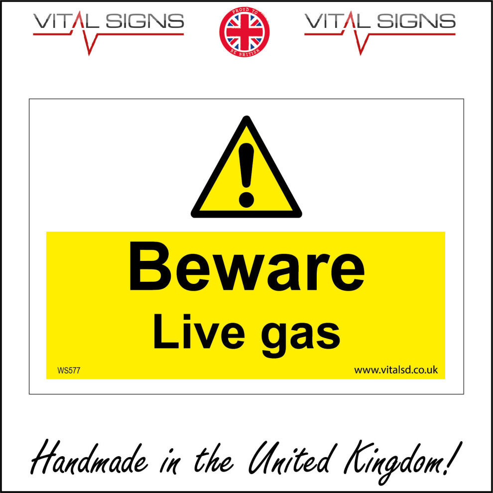 (600 x 400mm - 24 x 16, 3mm Standard Foamex Foamboard) BEWARE LIVE GAS SIGN WS577 SAFETY STICKER RIGID INDOOR OUTDOOR Buy 2 get 1 Free-image-OPC-P5XC92T-NEW