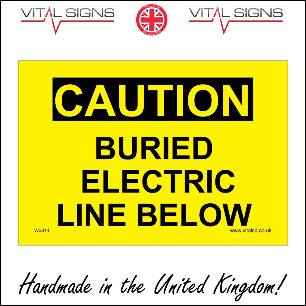 (600 x 400mm - 24 x 16, 10mm Extra Heavy Duty Foamex Foamboard) CAUTION BURIED ELECTRIC LINE BELOW SIGN WS314 SAFETY STICKER RIGID-image-OPC-P5XCBNG-NEW