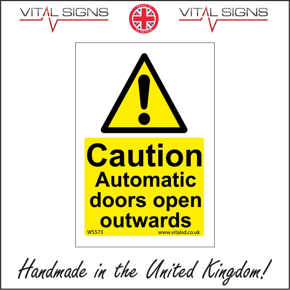 (150 x 200mm - 6 x 8, Sticker / Sav - White Background) CAUTION AUTOMATIC DOORS OPEN OUTWARDS SIGN WS573 SAFETY STICKER RIGID
