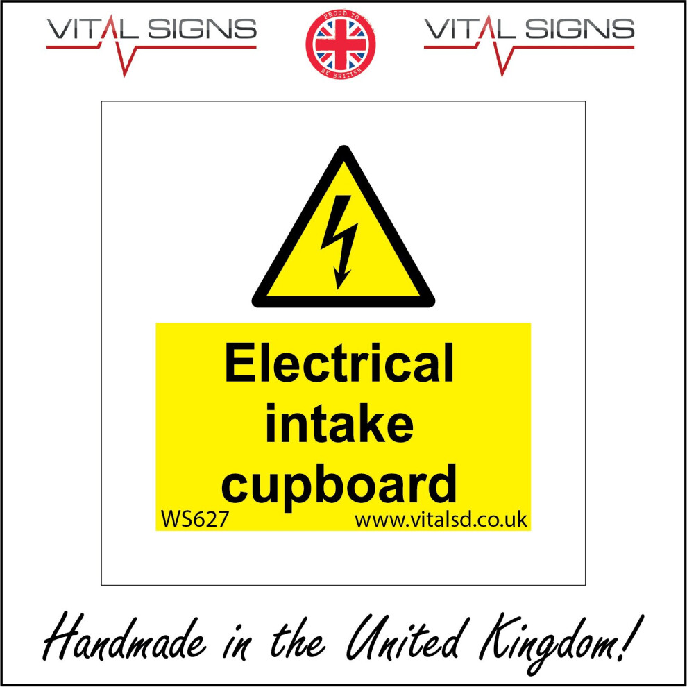 (150 x 150mm - 6 x 6, 1mm Pvc Foamex) ELECTRICAL INTAKE CUPBOARD SIGN WS627 SAFETY STICKER RIGID INDOOR OUTDOOR