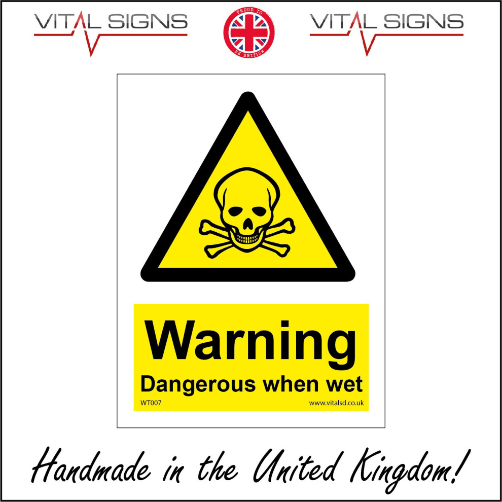 WT007 Warning Dangerous When Wet Sign rain water hazard harmful death-image-OPC-P5XFCPR-NEW