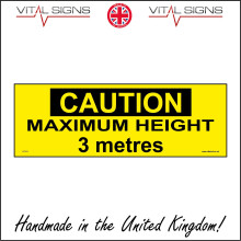 WT023 Caution Maximum Height 3 Metres Sign restriction limit vehicle clearance