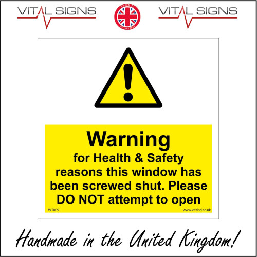 WT009-05-0200-0200 Warning: Window Screwed Shut Sign - 200mm Sq Foamboard (Yellow)