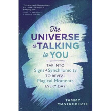 The Universe is Talking to You