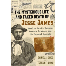 The Mysterious Life and Faked Death of Jesse James