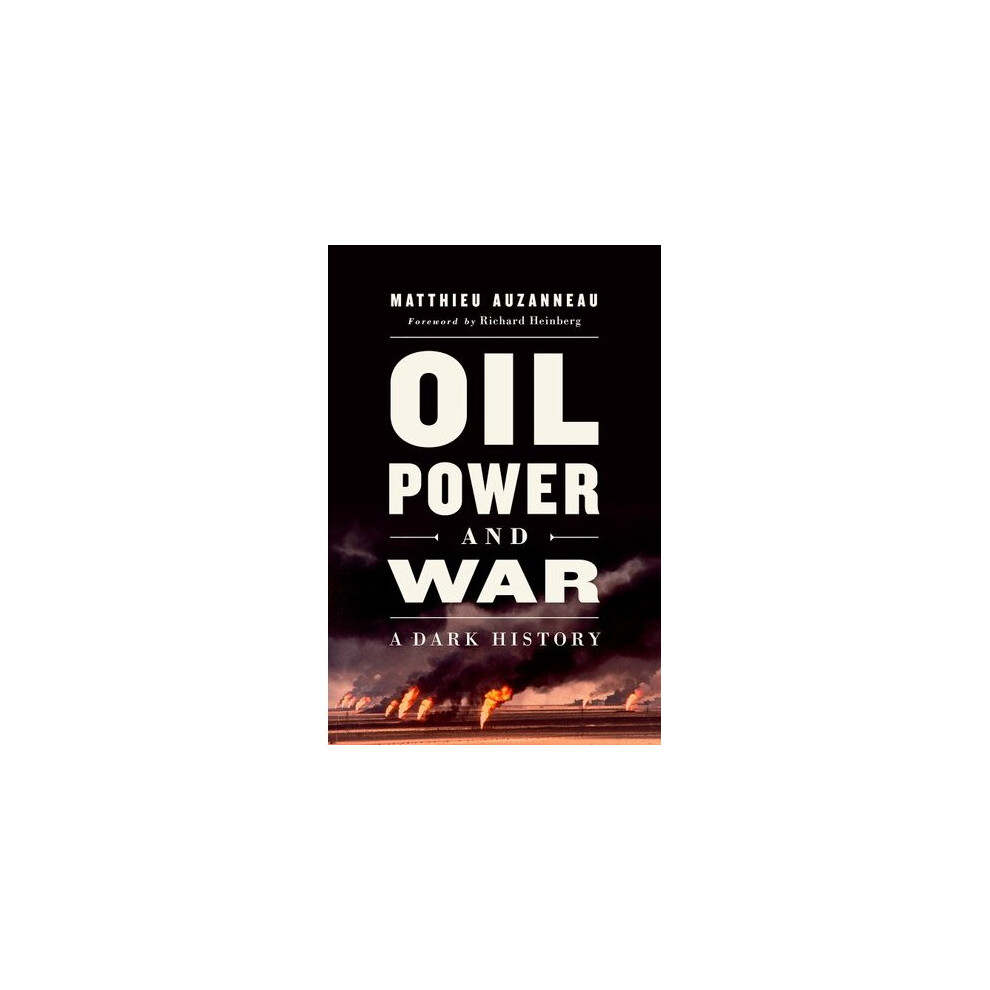 Dark Oil, Power, And War