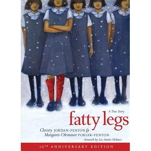 Fatty Legs (10th Anniversary)