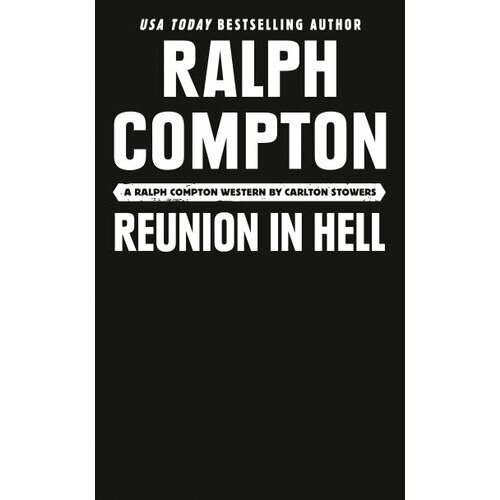 Ralph Compton Reunion In Hell