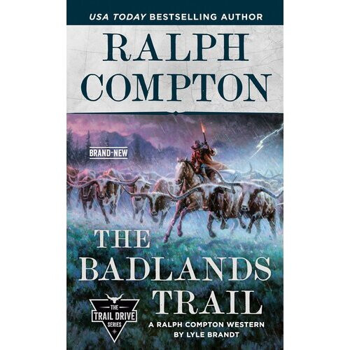 Ralph Compton The Badlands Trail