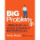 Big Problems 1