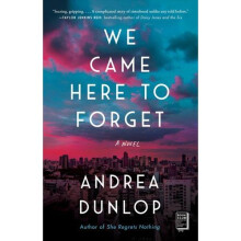 We Came Here to Forget