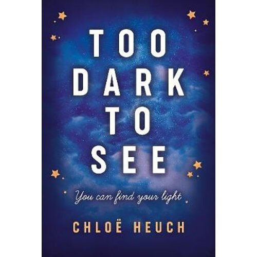 Too Dark to See