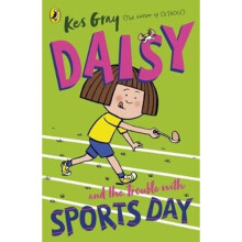 Daisy and the Trouble with Sports Day