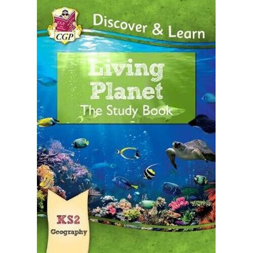 New KS2 Discover & Learn: Geography - Living Planet Study Book