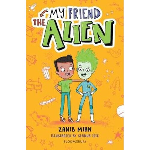 My Friend the Alien: A Bloomsbury Reader