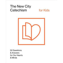 The New City Catechism for Kids