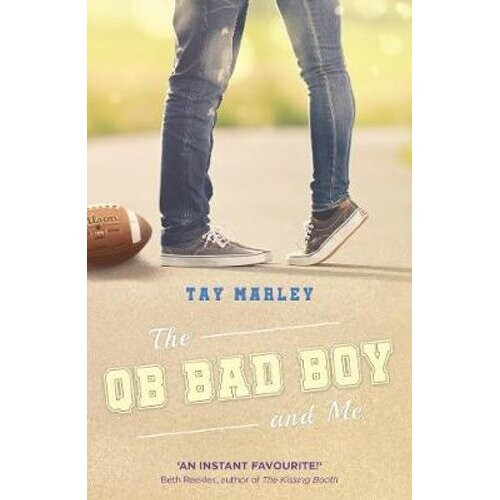 The QB Bad Boy and Me