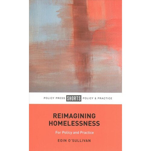 Reimagining Homelessness
