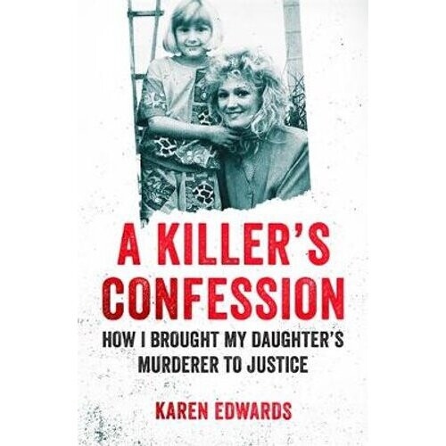 A Killer's Confession