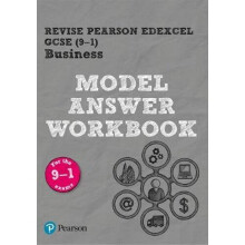 REVISE Pearson Edexcel GCSE (9-1) Business Model Answer Workbook
