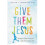 Give Them Jesus 1