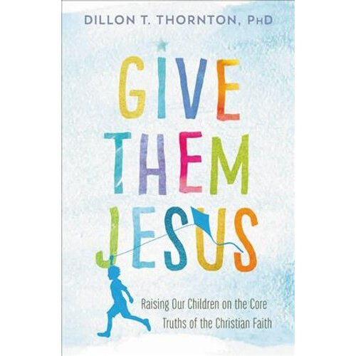 Give Them Jesus