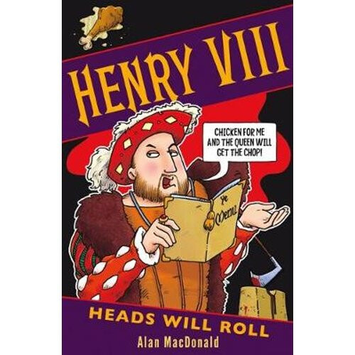 Henry VIII: Heads Will Roll