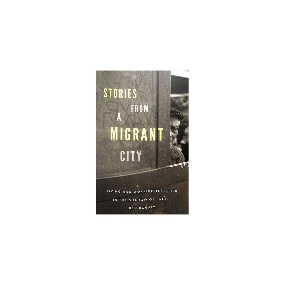 Stories from a Migrant City