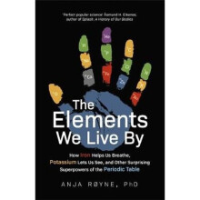 The Elements We Live By