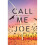 Call Me Joe 1