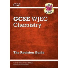 New WJEC GCSE Chemistry Revision Guide (with Online Edition)