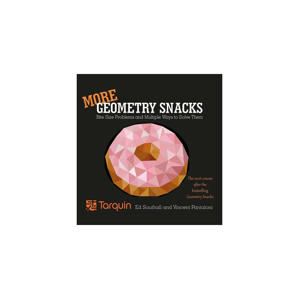 More Geometry Snacks