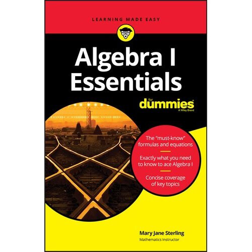 Algebra I Essentials For Dummies