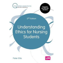 Understanding Ethics for Nursing Students