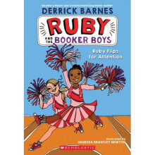 Ruby Flips for Attention (Ruby and the Booker Boys #4)
