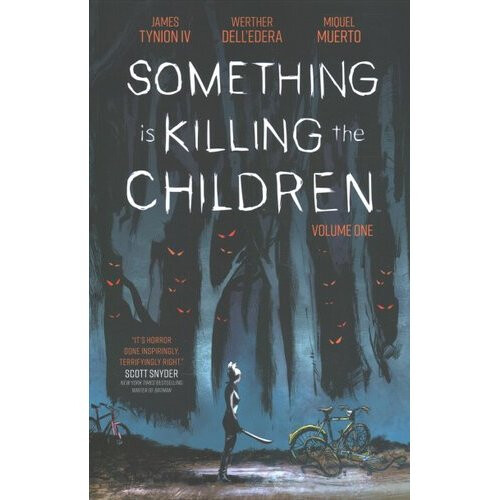 Something is Killing the Children Vol. 1