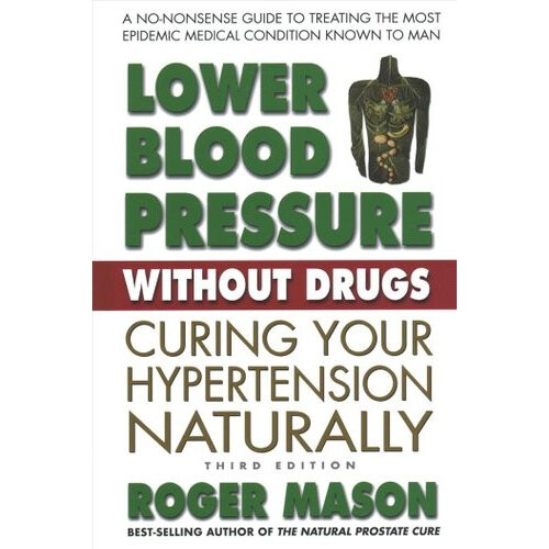 Lower Blood Pressure without Drugs - Third Edition