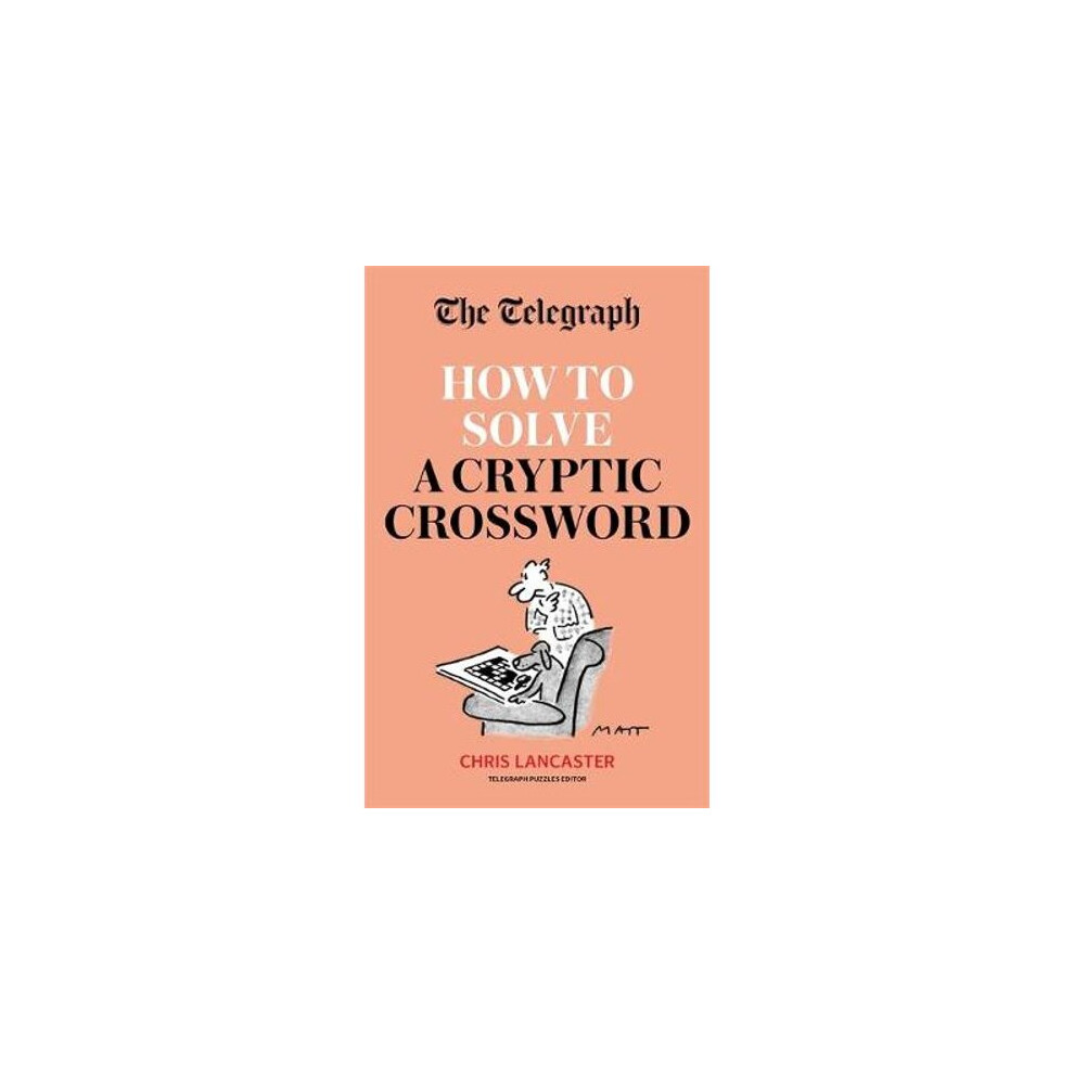 The Telegraph: How To Solve a Cryptic Crossword