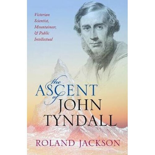 The Ascent of John Tyndall