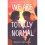 We Are Totally Normal 1
