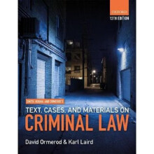 Smith, Hogan, & Ormerod's Text, Cases, & Materials on Criminal Law