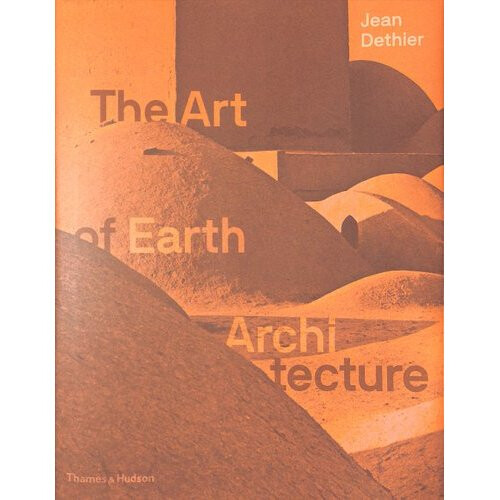 The Art of Earth Architecture